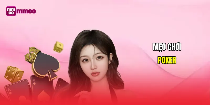 Mẹo chơi poker