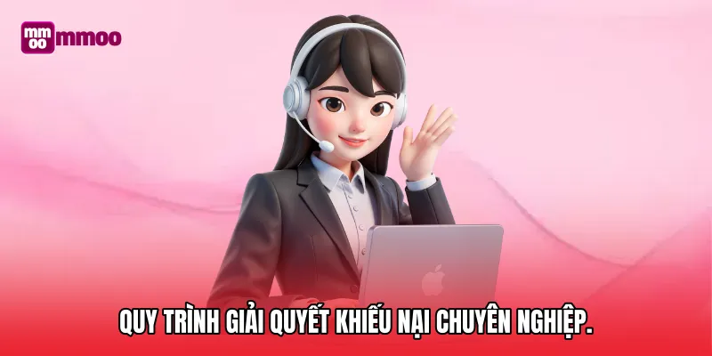 Quy trình giải quyết khiếu nại chuyên nghiệp